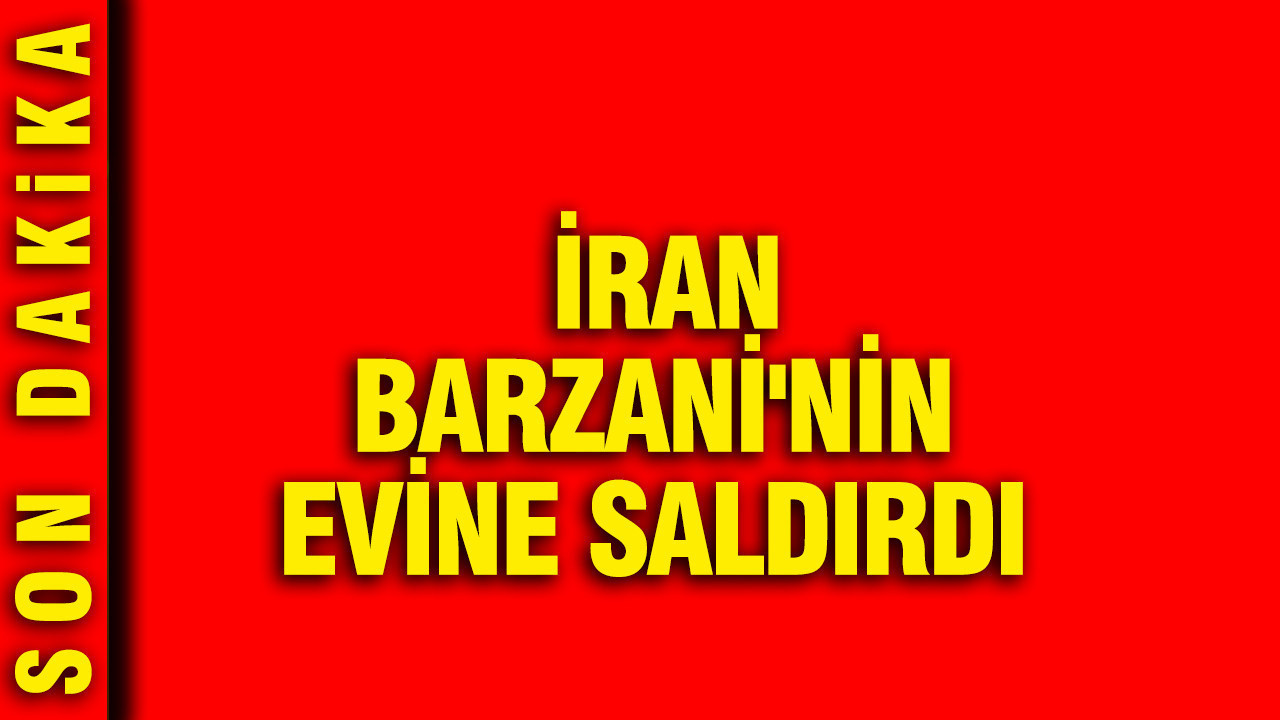 İran, Barzani’nin Ofisine Saldırdı